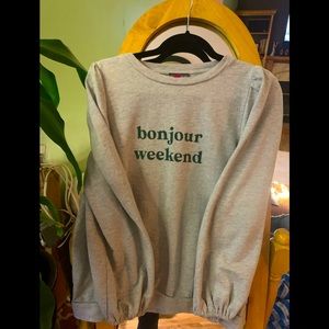 🔥Vince Camuto “Bonjour Weekend” sweatshirt.